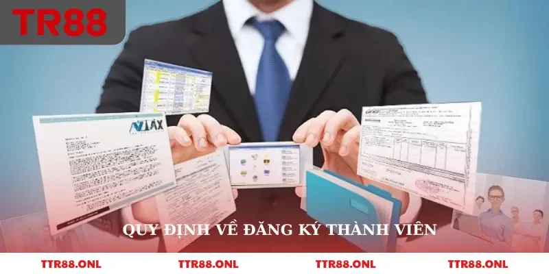 Quy định về đăng ký thành viên